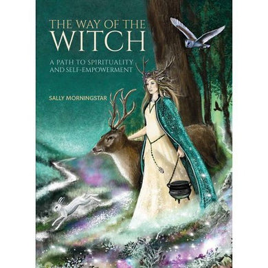 The Way of the Witch: A path to spirituality and self-empowerment