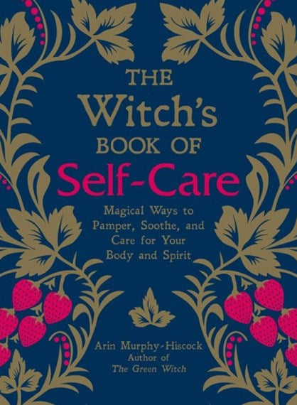 The Witch's Book of Self-Care