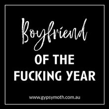Load image into Gallery viewer, &quot;Boyfriend of the F****** YEAR &quot; Candle