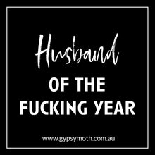 Load image into Gallery viewer, &quot;Husband of the F****** Year&quot; Candle