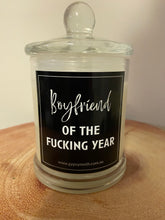 Load image into Gallery viewer, &quot;Boyfriend of the F****** YEAR &quot; Candle