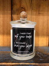 Load image into Gallery viewer, &quot;Met You Sooner &quot; Candle