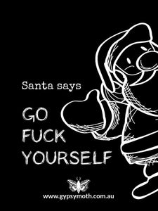 "Santa says go f*** yourself " Candle