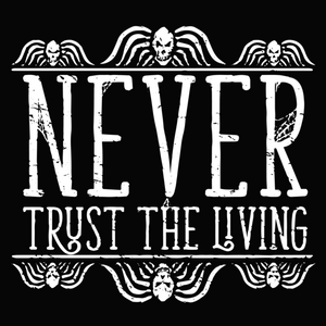 "Never Trust The Living" Candle
