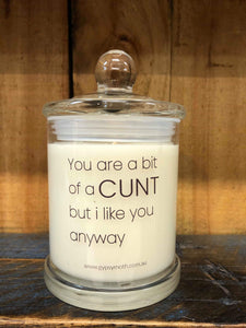 "Bit of a C***" Candle