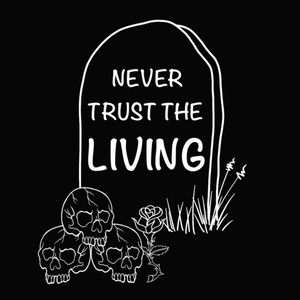 "Never Trust the Living " Candle