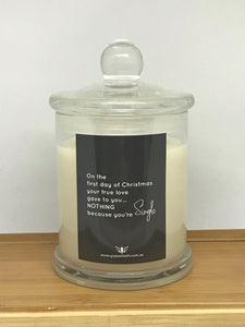 "Single at Christmas "  Candle