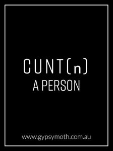 "C*** [n] A Person" Candle